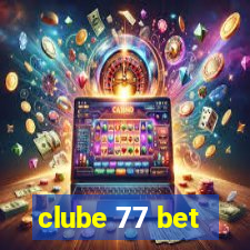 clube 77 bet